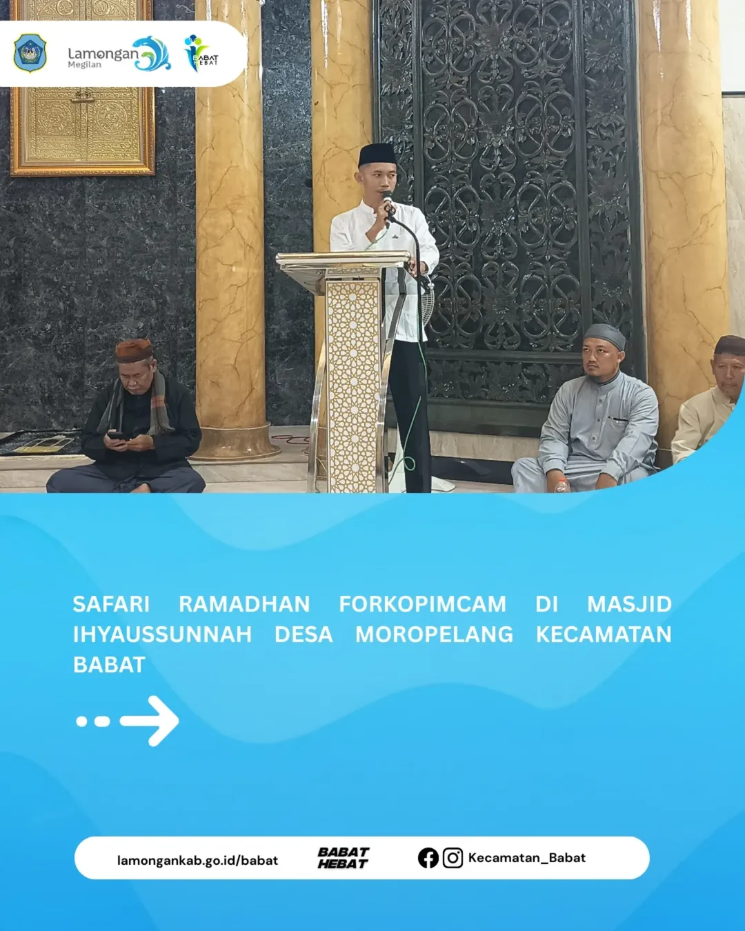 Foto: Kegiatan Safari Ramadan Forkopimcam Babat dilaksanakan di Masjid Ihyaussunnah Desa Moropelang