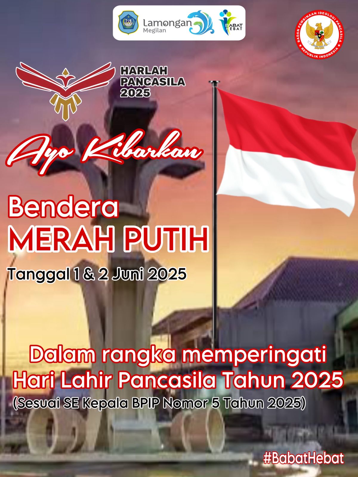 AYO KIBARKAN BENDERA MERAH PUTIH!