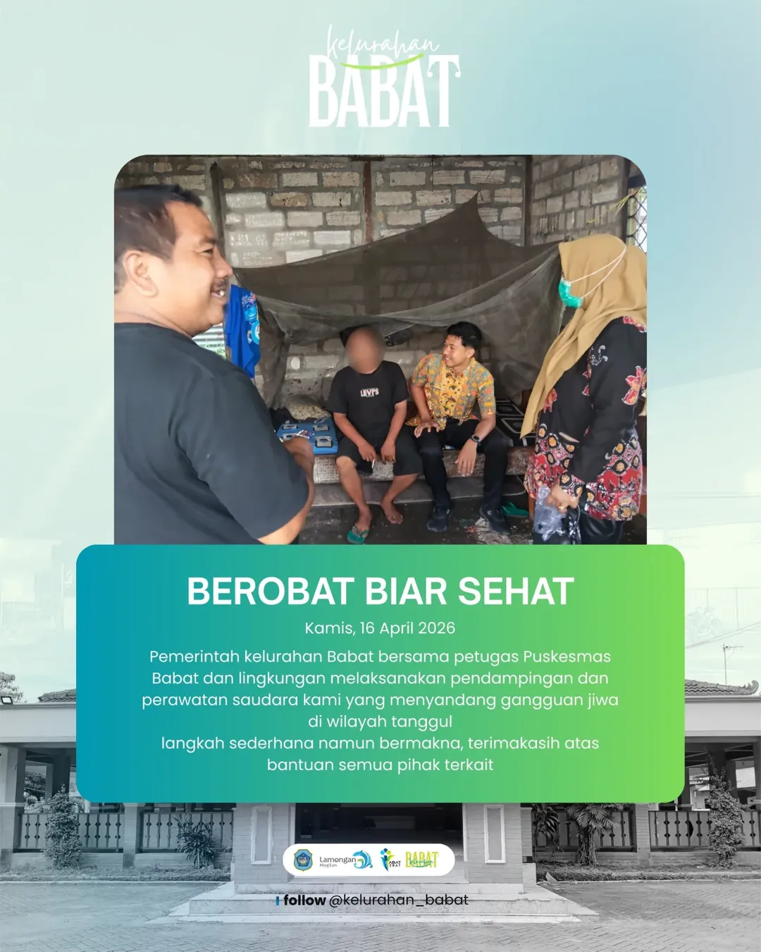 Foto: Kelurahan Babat Beserta Puskesmas Babat Lakukan Pendampingan Dan Perawatan Penyandang gangguan jiwa