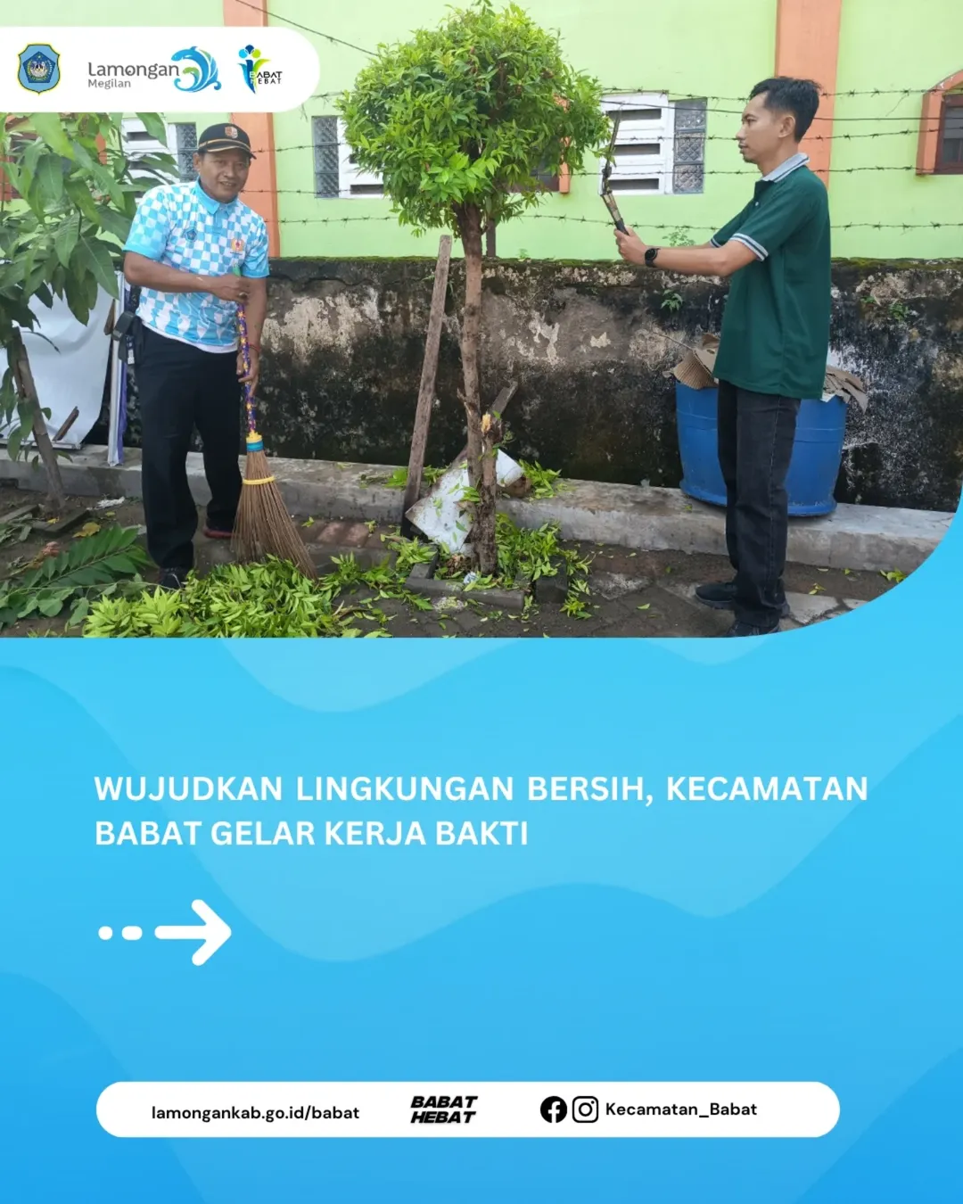 Foto: WUJUDKAN LINGKUNGAN BERSIH, KECAMATAN BABAT GELAR KERJA BAKTI