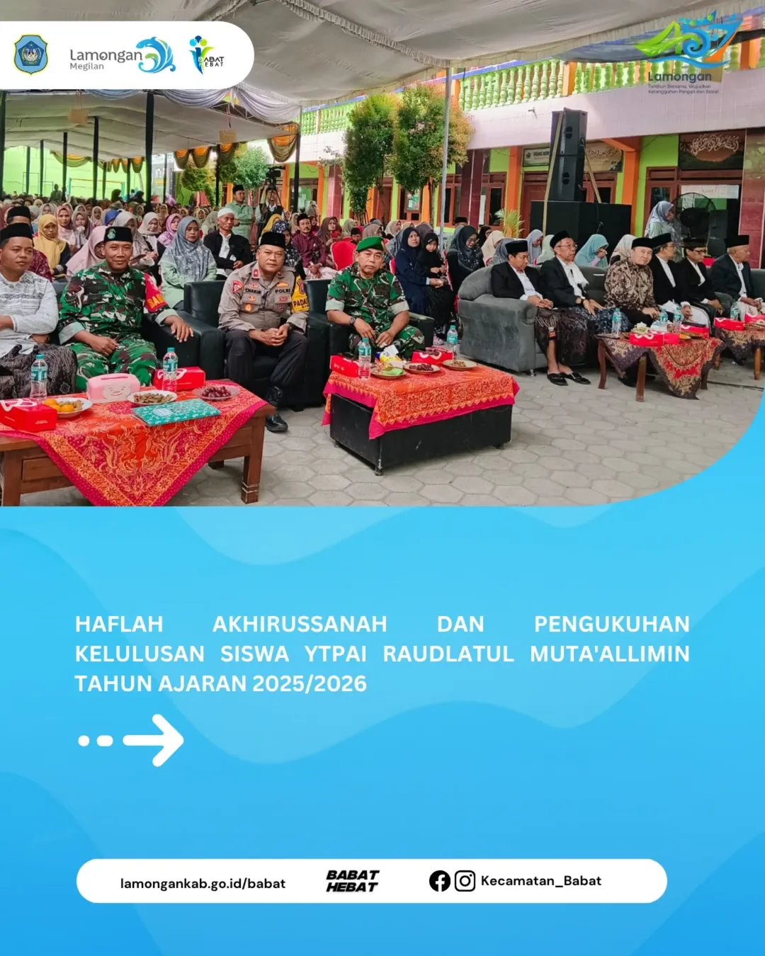 Foto: Haflah Akhirussanah dan Pengukuhan Kelulusan Siswa Tahun Ajaran 2025/2026 YTPAI Raudlatul Muta'allimin Lamongan