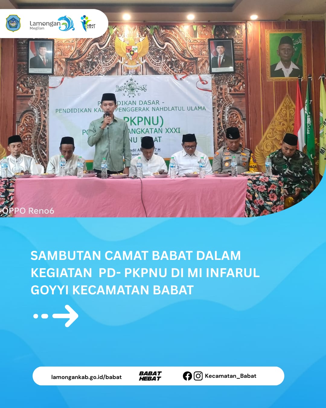 Foto: Sambutan camat babat dalam kegiatan PD- PKPNU ( Pendidikan Dasar Pendidikan Kader penggerak Nahdlatul ulama MWCNU BABAT KE 31 Di MI INFARUL GOYYI