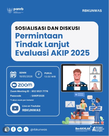 Foto: Sosialisasi dan Diskusi Permintaan Tindak Lanjut Evaluasi AKIP 2025 Digelar Secara Daring oleh Kementrian PANRB