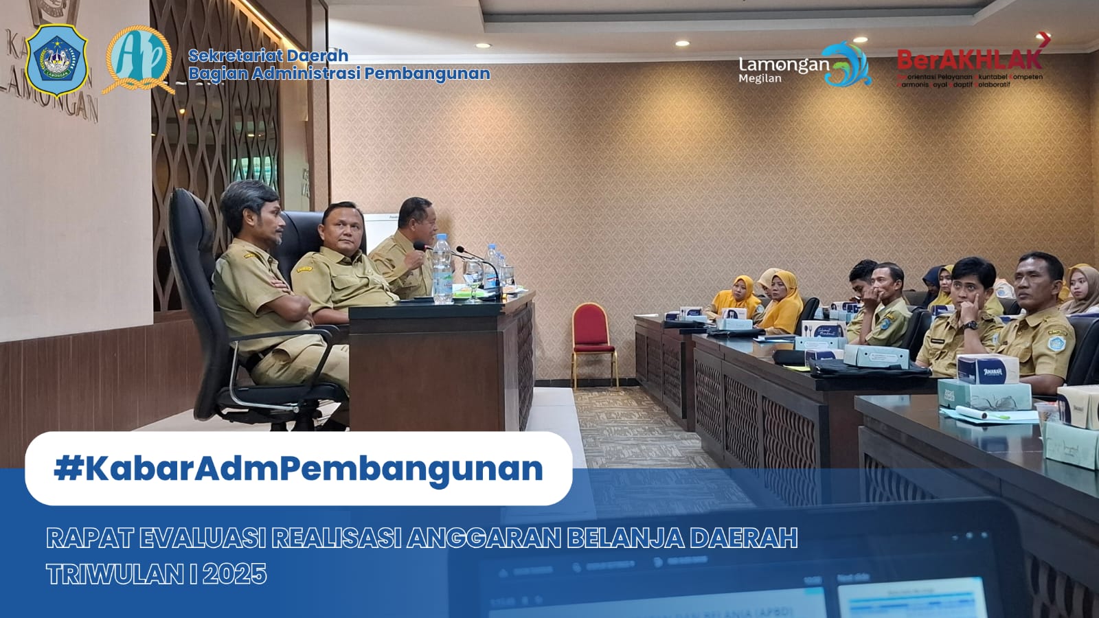 RAPAT EVALUASI REALISASI ANGGARAN BELANJA DAERAH TRIWULAN I 2025