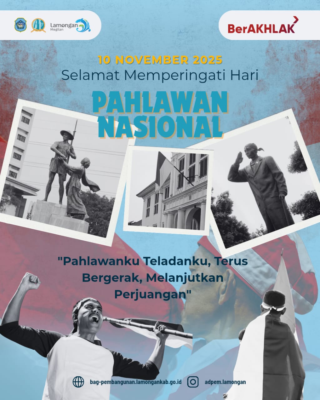 Foto: Pahlawanku Teladanku: Terus Bergerak, Melanjutkan Perjuangan