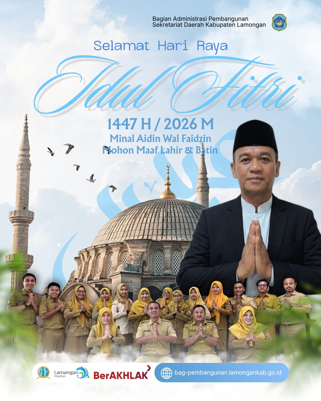Refleksi Idul Fitri 1447 H: Mensucikan Hati, Mengokohkan Fondasi Pembangunan Daerah