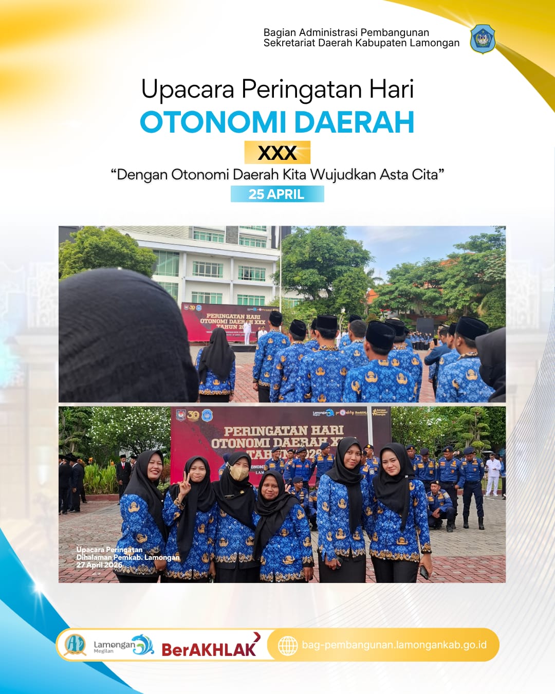 Foto: UPACARA PERINGATAN HARI OTONOMI DAERAH KE-30 KABUPATEN LAMONGAN: WUJUDKAN TATA KELOLA PEMERINTAHAN BERBASIS ASTA CITA