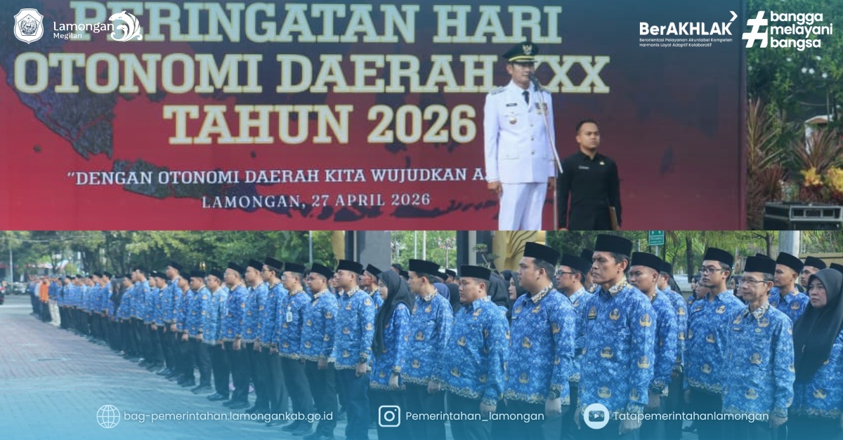 Foto: Peringatan Hari Otonomi Daerah ke-XXX Tahun 2026 di Kabupaten Lamongan menjadi momentum penting untuk mempererat kolaborasi antara pemerintah pusat dan daerah