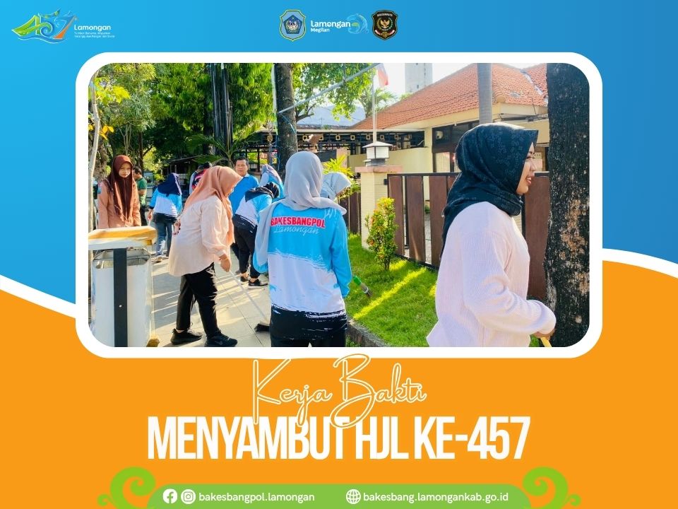 Foto: Bakesbangpol Lamongan Kerja Bakti Sambut HJL ke-457