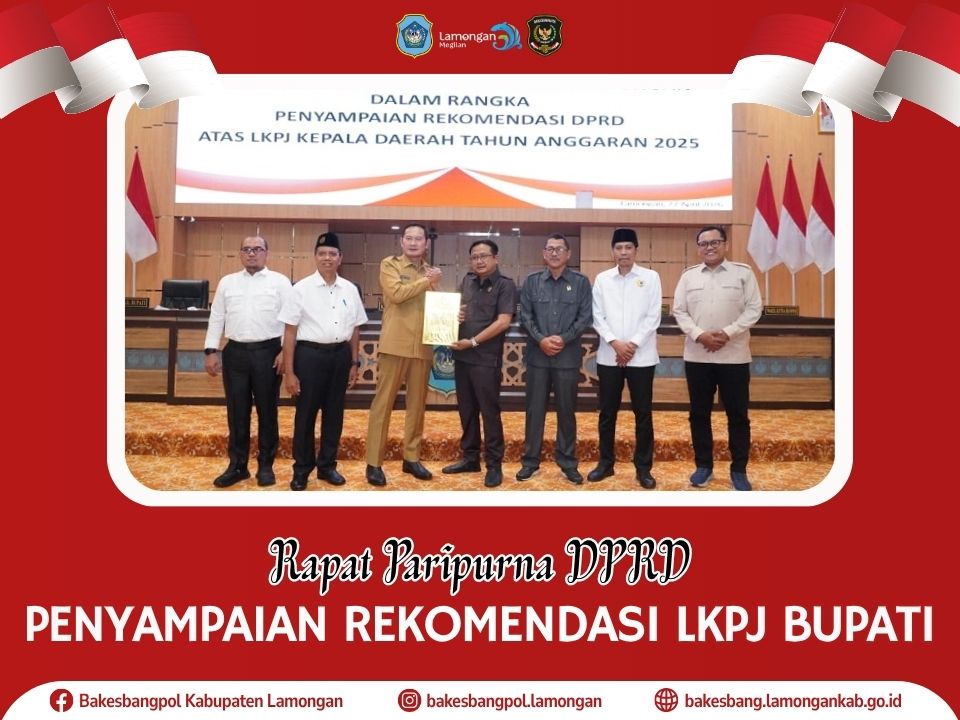 Foto: DPRD Lamongan Berikan Rekomendasi LKPJ 2025: Fokus pada Inovasi dan Digitalisasi