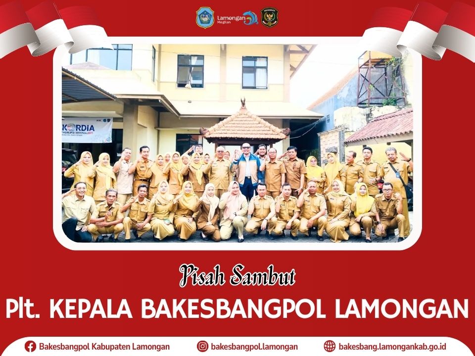 Foto: Pisah Sambut Plt. Kepala Bakesbangpol Lamongan