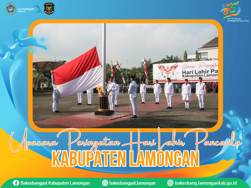 Upacara Hari Lahir Pancasila di Lamongan, Momentum Perkokoh Ideologi Pancasila