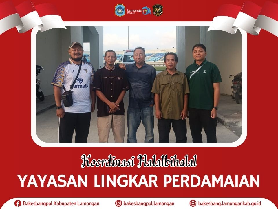 Foto: Perkuat Sinergi Pasca-Lebaran, Bakesbangpol Lamongan Kawal Koordinasi Awal Halalbihalal Yayasan Lingkar Perdamaian