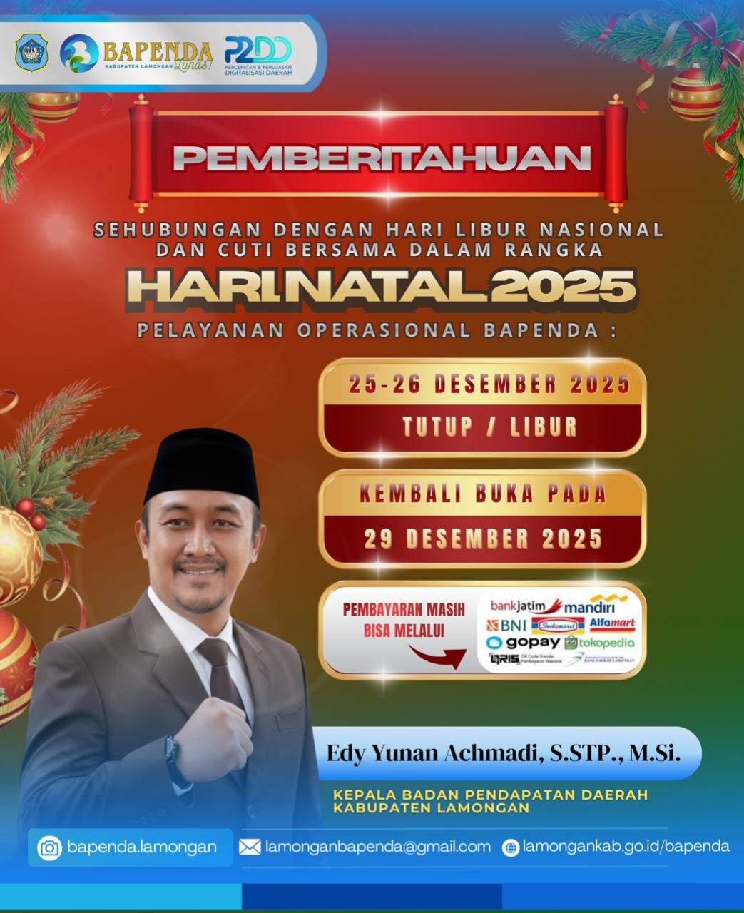 Foto: PEMBERITAHUAN PELAYANAN OPERASIONAL BAPENDA SELAMA HARI NATAL