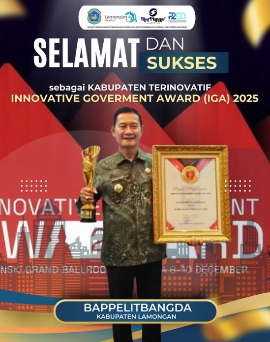 Foto: Selamat dan Sukses Kabupaten Lamongan sebagai "Kabupaten Terinovatif" di Innovative Government Award (IGA) 2025.