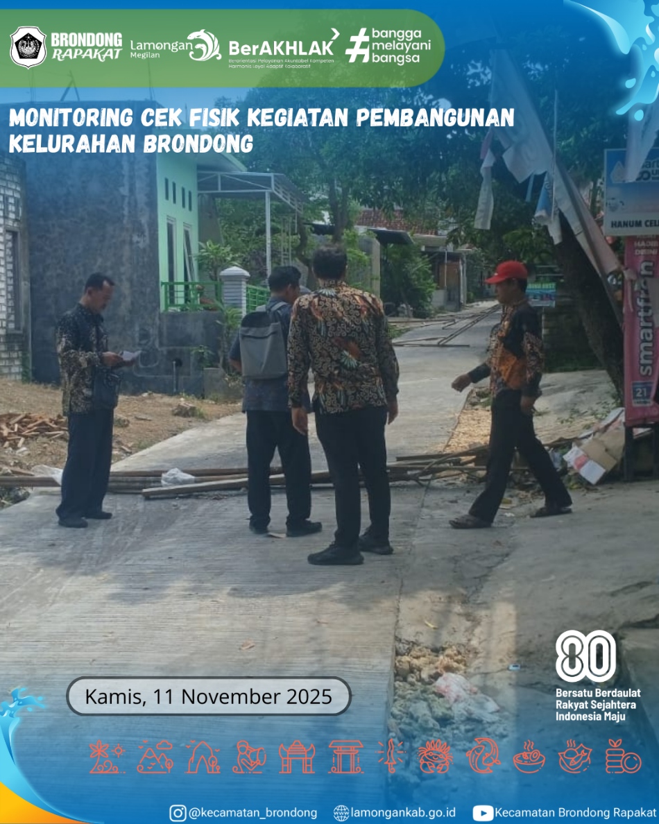 Foto: MONITORING CEK FISIK PEMBANGUNAN KELURAHAN BRONDONG