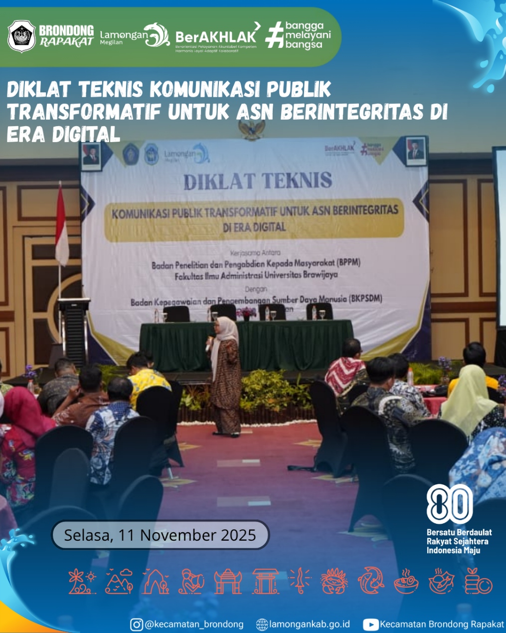 Foto: DIKLAT TEKNIS KOMUNIKASI PUBLIK TRANSFORMATIF BAGI ASN BERINTEGRITAS DI ERA DIGITAL