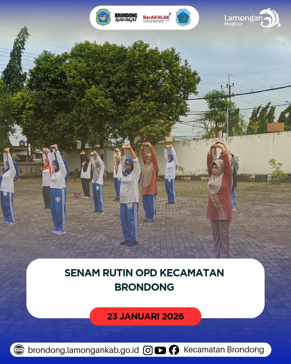 Foto: GERAK BERSAMA, SEHAT BERSAMA DALAM SENAM RUTIN JUM’AT PAGI KECAMATAN BRONDONG