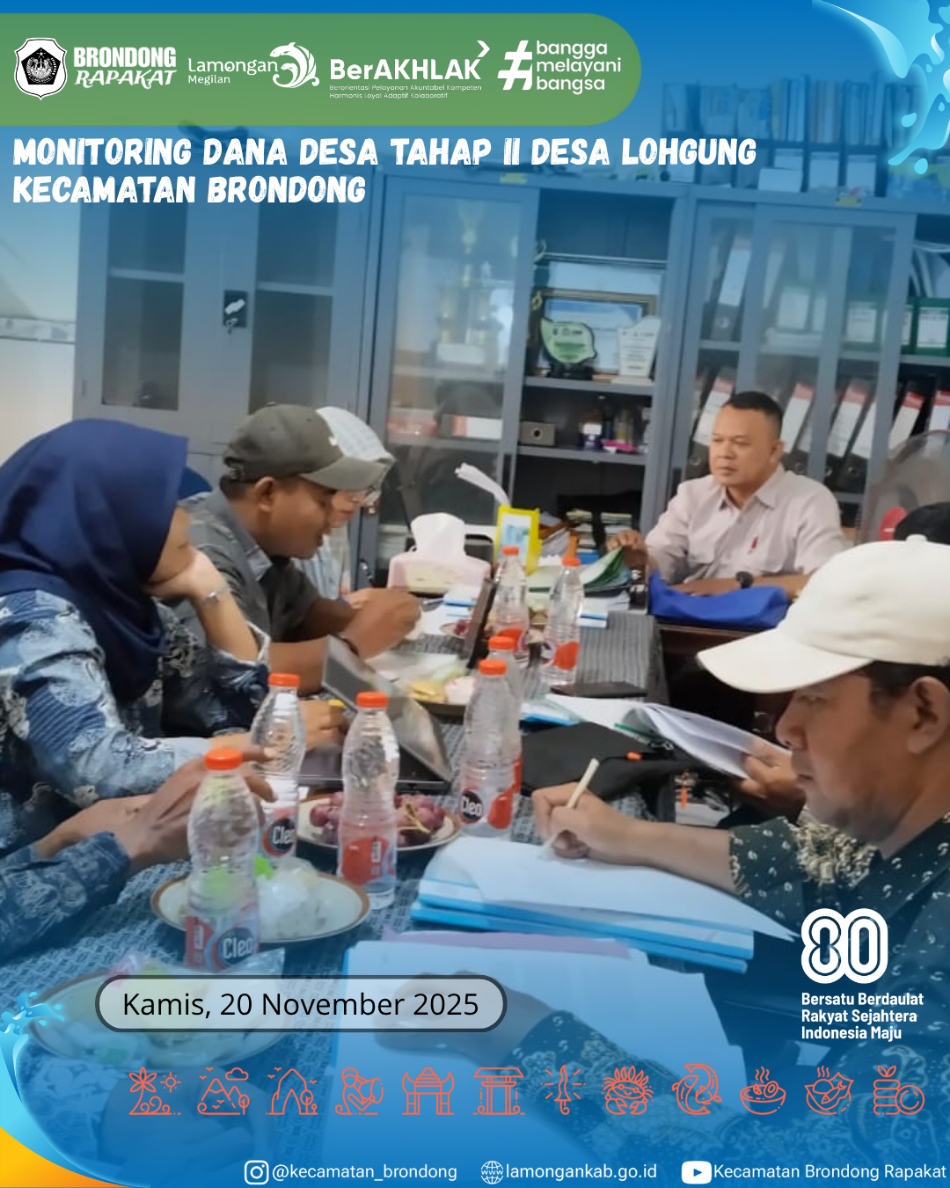 Foto: MONITORING DANA DESA TAHAP II DESA LOHGUNG KECAMATAN BRONDONG