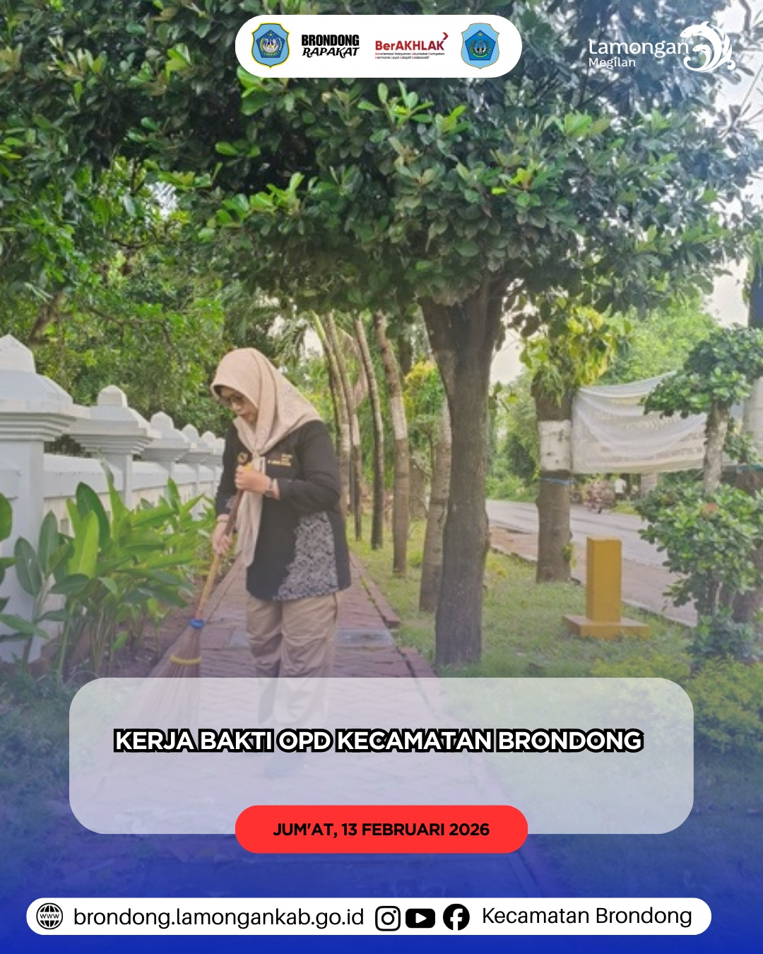 Foto: KERJA BAKTI OPD KECAMATAN BRONDONG BERSAMA FORKOPIMCAM PERKUAT KEBERSAMAAN DAN KEPEDULIAN LINGKUNGAN