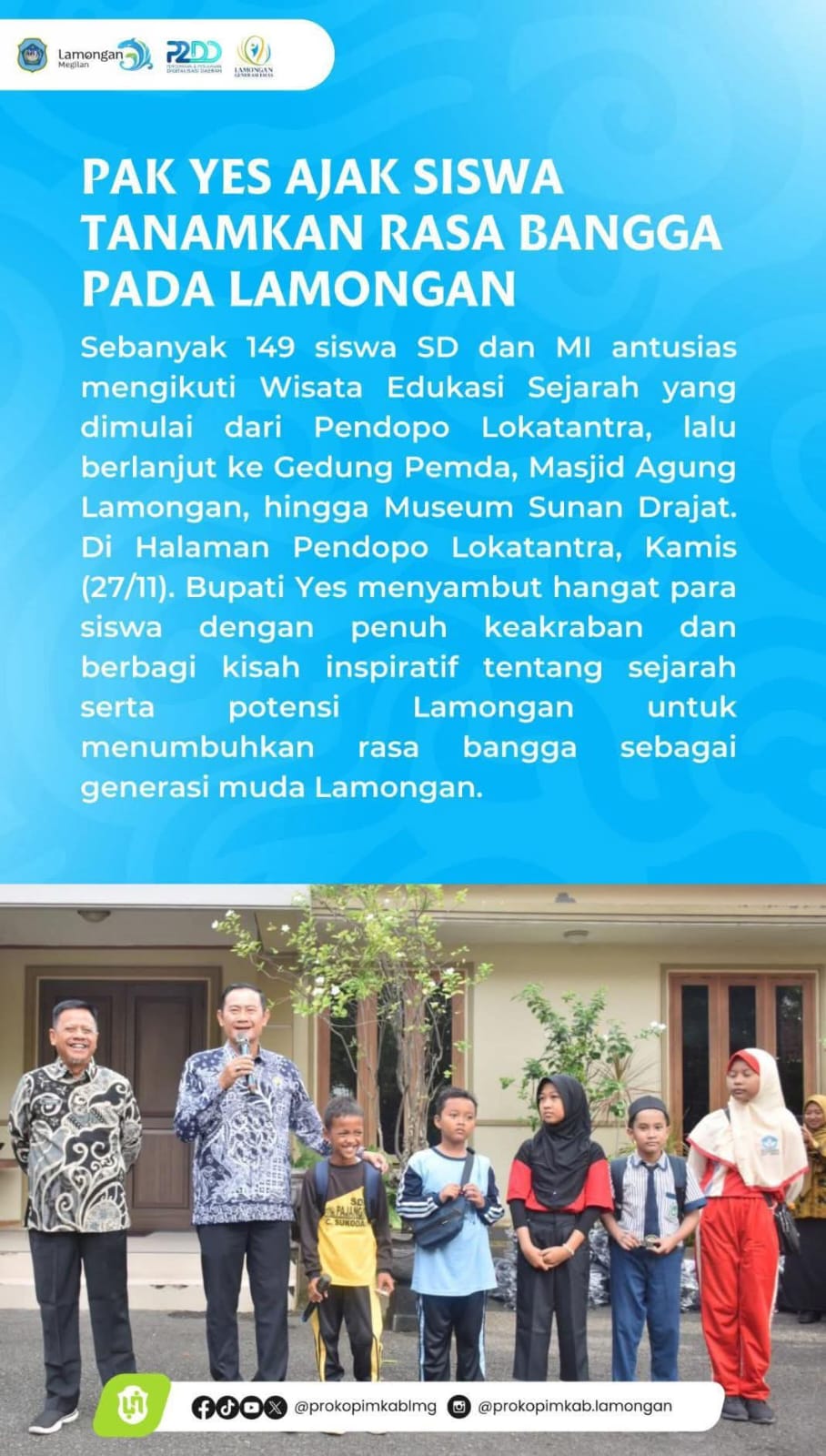 Foto: AJAKAN PAK YES, UNTUK TANAMKAN RASA BANGGA PADA LAMONGAN