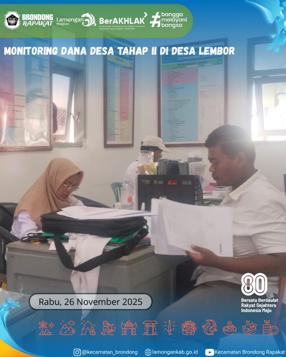 Foto: MONITORING DANA DESA TAHAP II DI DESA LEMBOR OLEH STAF PPM KECAMATAN BRONDONG