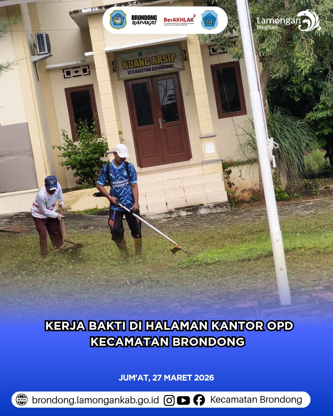 Foto: KERJA BAKTI STAF KECAMATAN BRONDONG WUJUDKAN LINGKUNGAN BERSIH DAN NYAMAN