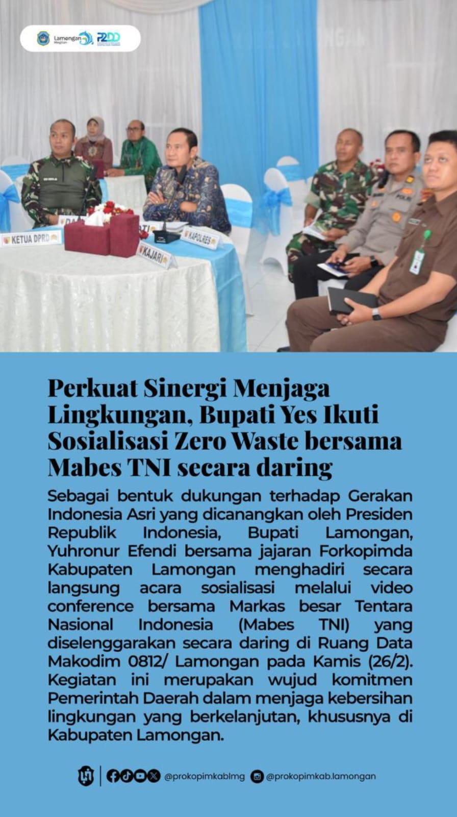 Foto: BUPATI IKUTI SOSIALISASI ZERO WASTE BERSAMA MABES TNI