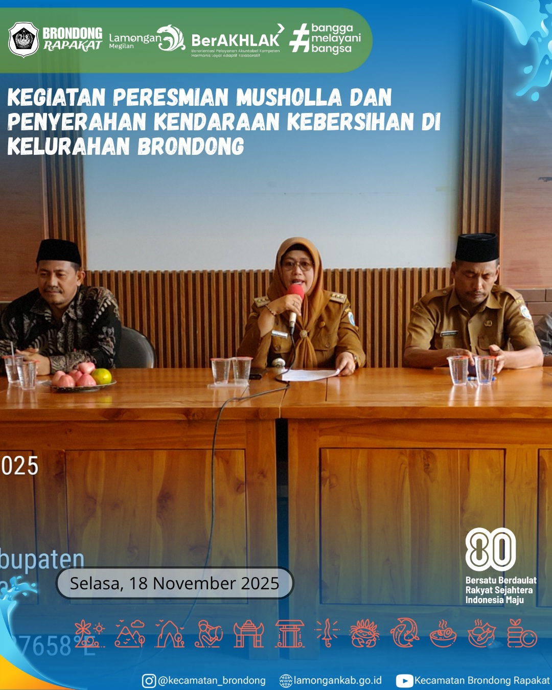 Foto: PERESMIAN MUSHOLLA DAN PENYERAHAN KENDARAAN RODA TIGA DI KELURAHAN BRONDONG