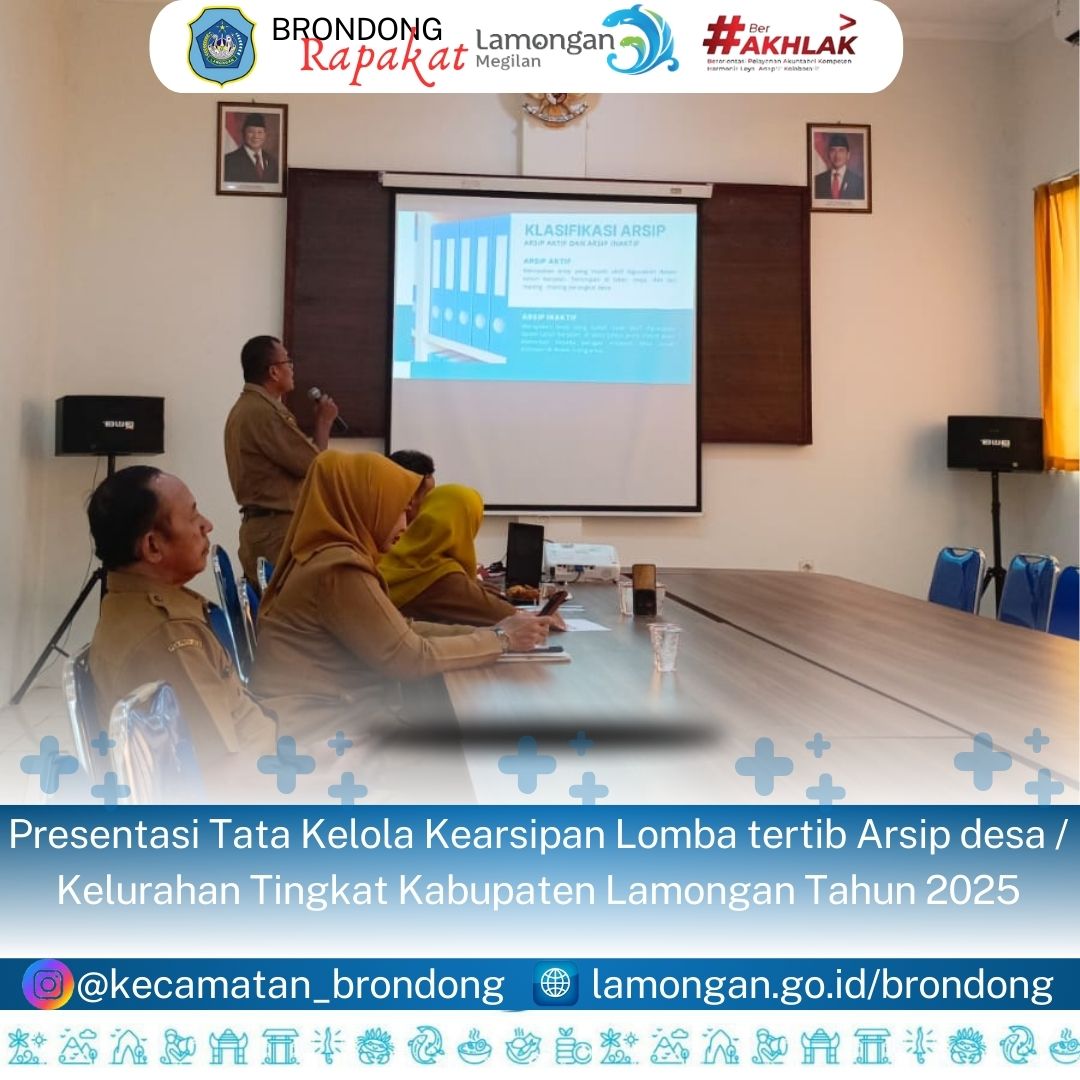 Presentasi Tata Kelola Kearsipan Lomba tertib Arsip Desa / Kelurahan Tingkat Kabupaten Lamongan Tahun 2025