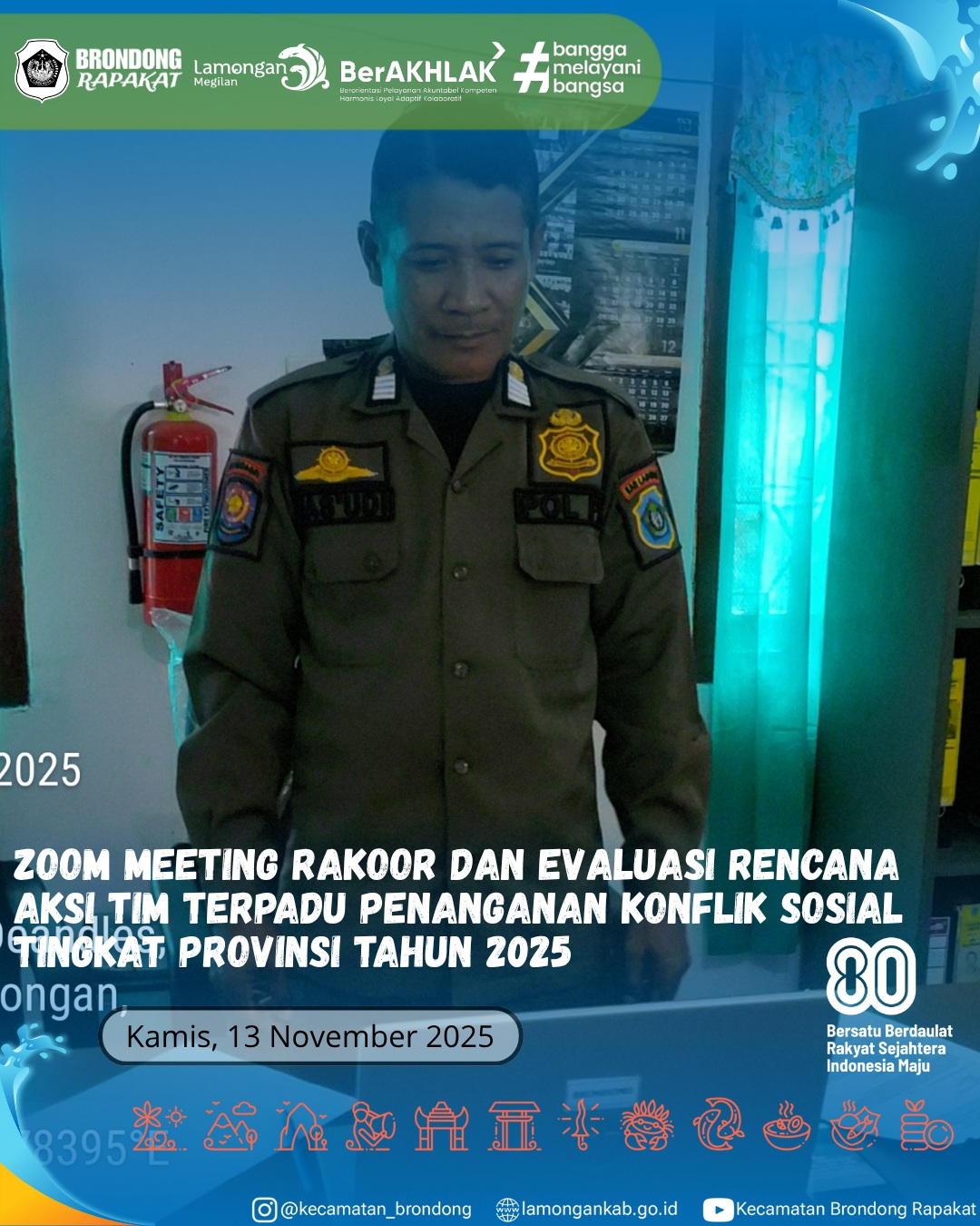Foto: ZOOM MEETING RAKOOR DAN EVALUASI TIM PENANGANAN KONFLIK SOSIAL TAHUN 2025 DI KANTOR SEKRETARIAT KECAMATAN BRONDONG