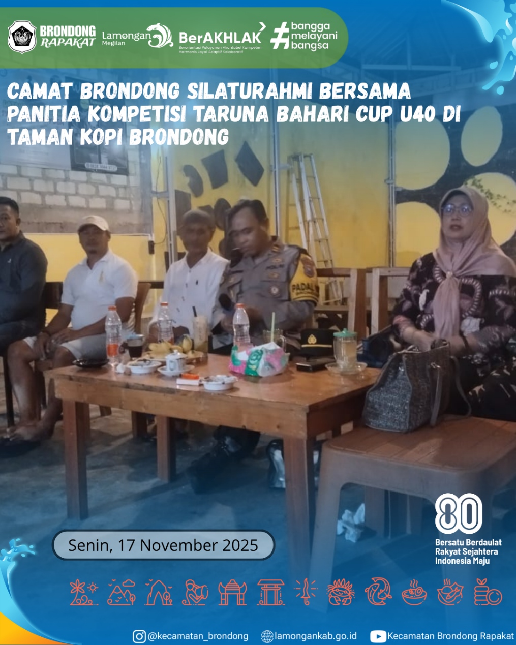 Foto: CAMAT BRONDONG SILATURAHMI BERSAMA PANITIA KOMPETISI TARUNA BAHARI CUP U40 DI TAMAN KOPI BRONDONG