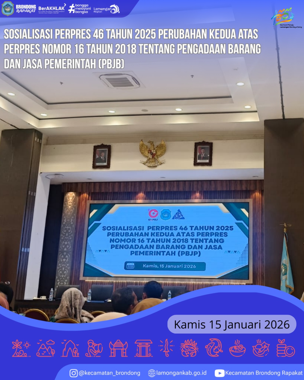Foto: SOSIALISASI PERPRES NOMOR 46 TAHUN 2025 PERKUAT TATA KELOLA PENGADAAN BARANG/JASA PEMERINTAH
