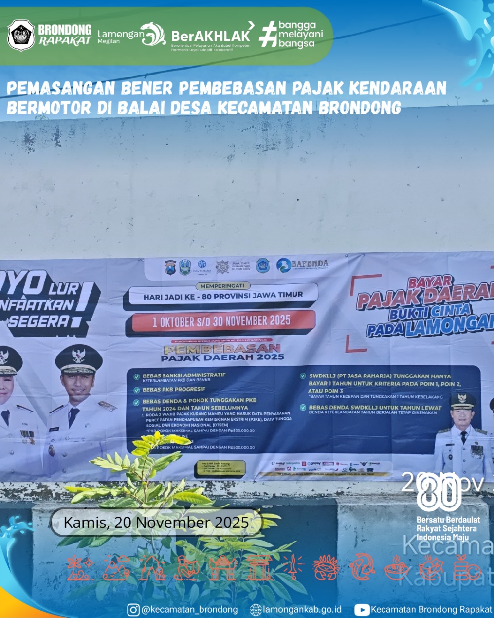 Foto: PEMASANGAN BANNER PEMBEBASAN PAJAK KENDARAAN BERMOTOR DI SELURUH BALAI DESA KECAMATAN BRONDONG