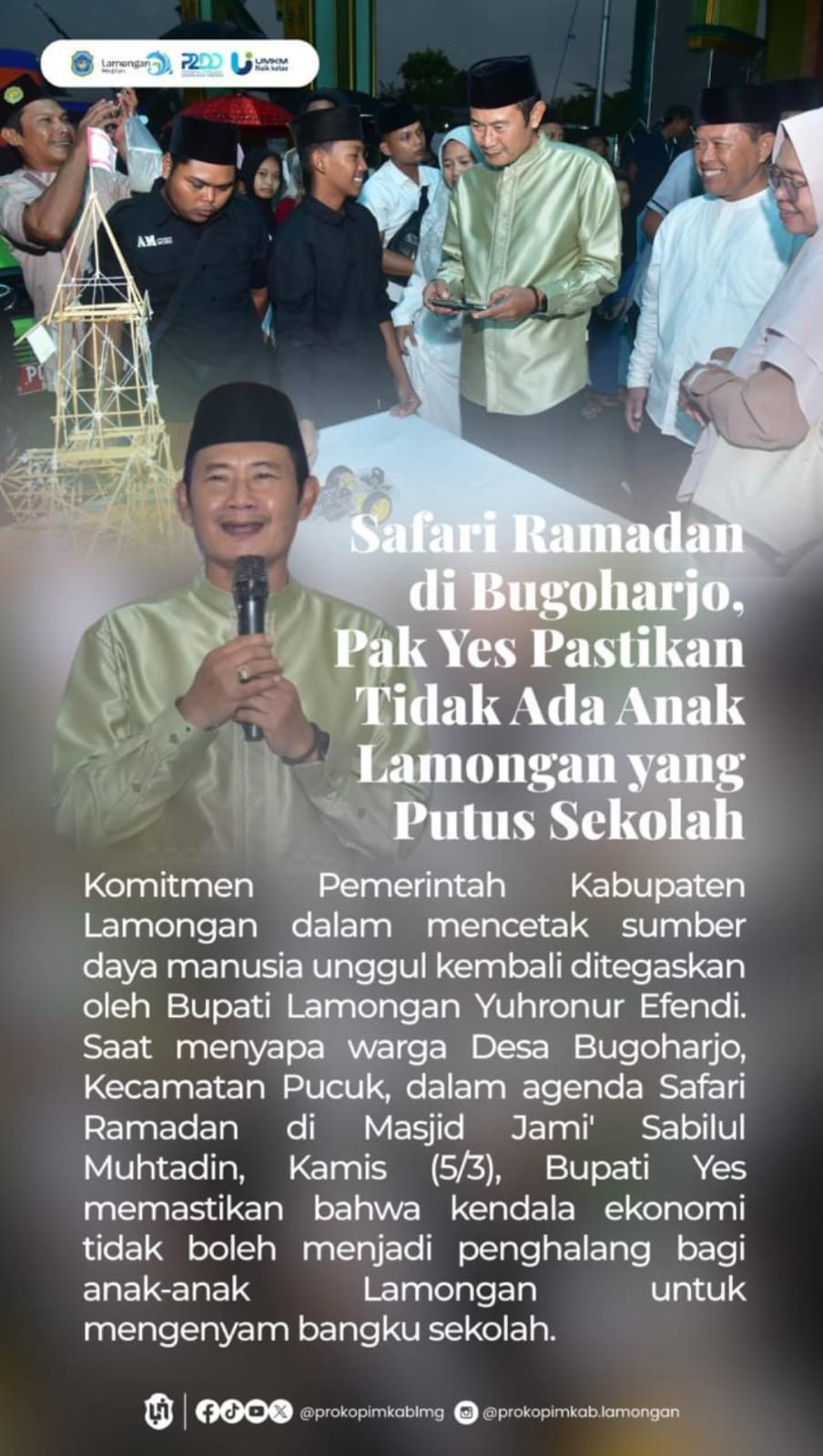 Foto: PAK YES PASTIKAN TIDAK ADA ANAK LAMONGAN YANG PUTUS SEKOLAH