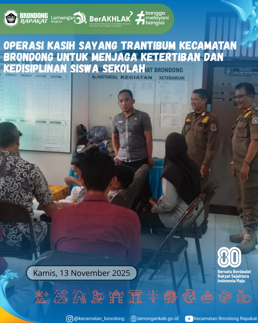 Foto: OPERASI KASIH SAYANG TRANTIBUM KECAMATAN BRONDONG UNTUK KETERTIBAN SISWA SEKOLAH