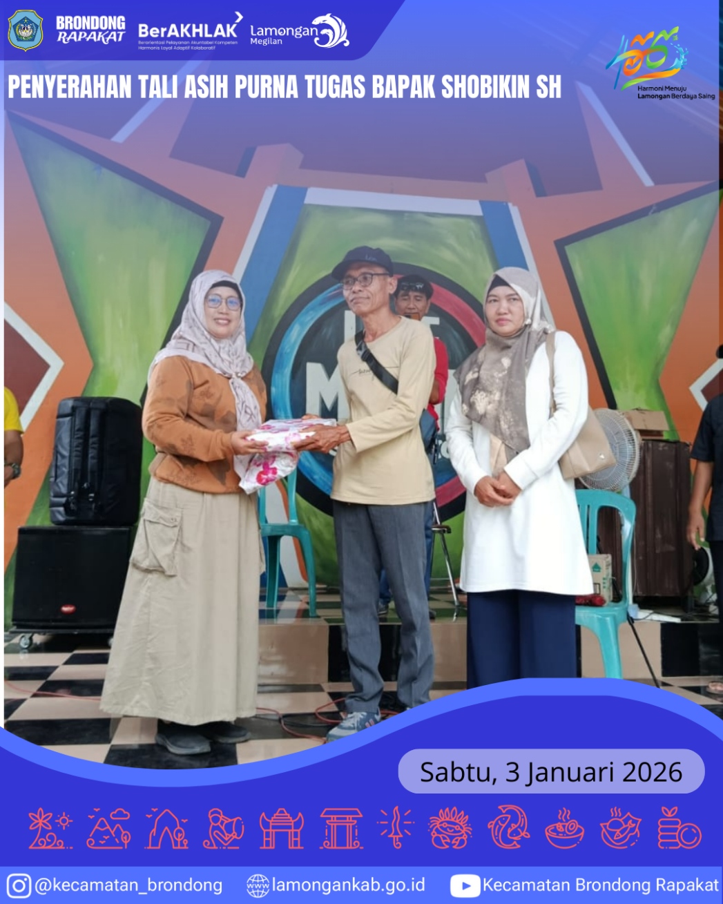 Foto: TALI ASIH PARIPURNA TUGAS, IBU CAMAT BRONDONG APRESIASI DEDIKASI PAK SHOBIKIN, S.H.