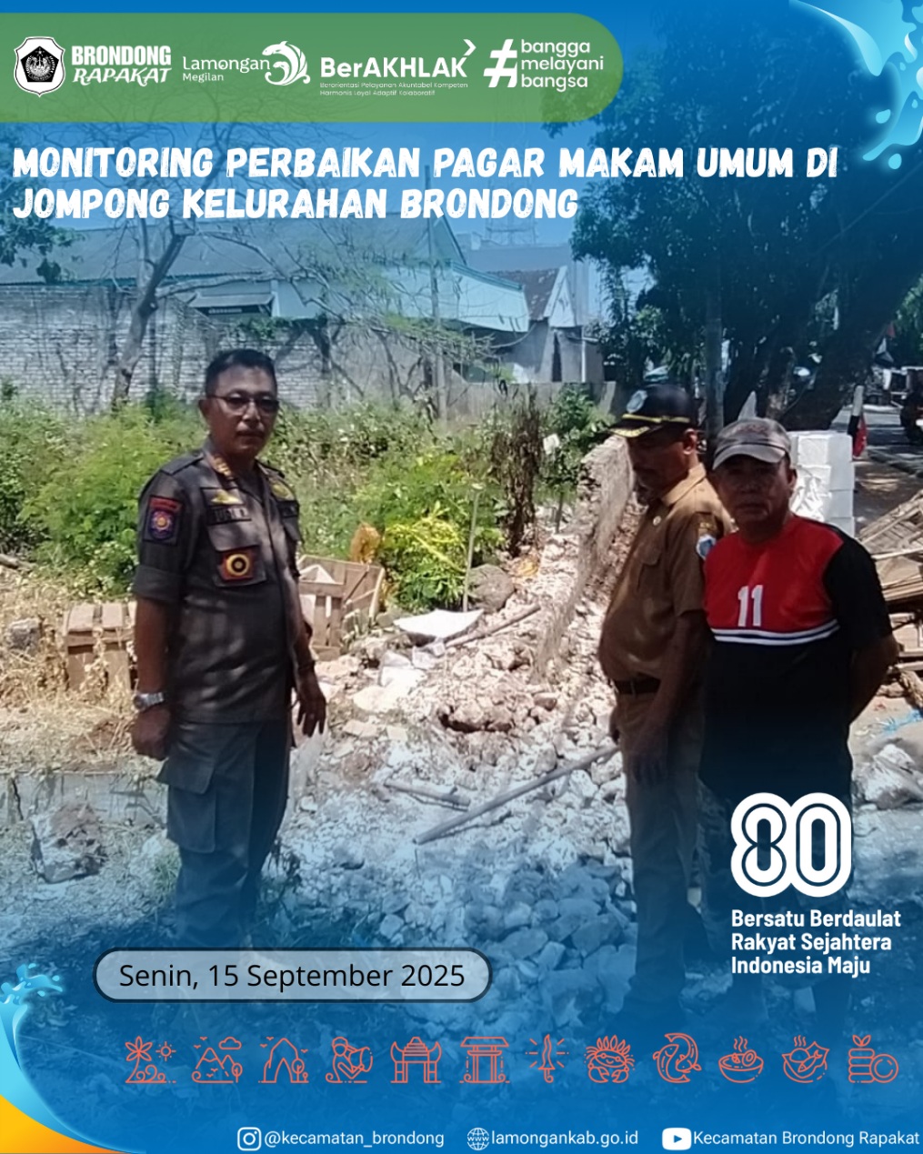 Foto: MONITORING PERBAIKAN PAGAR MAKAM UMUM DI KELURAHAN BRONDONG
