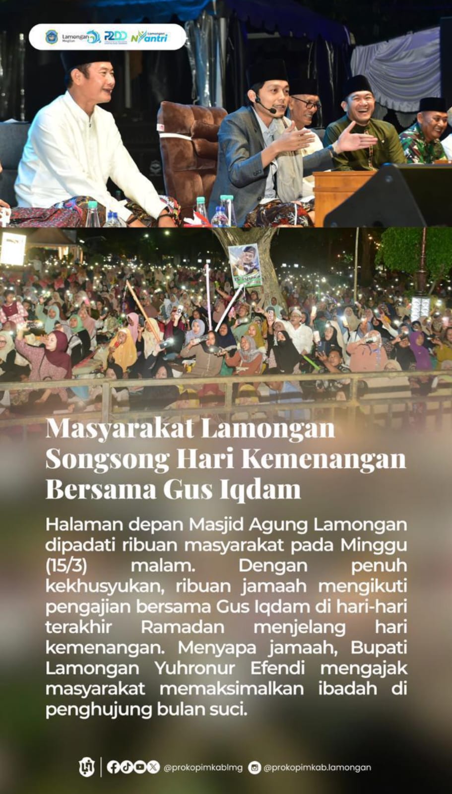 Foto: LAMONGAN SAMBUT LEBARAN BERSAMA GUS IQDAM