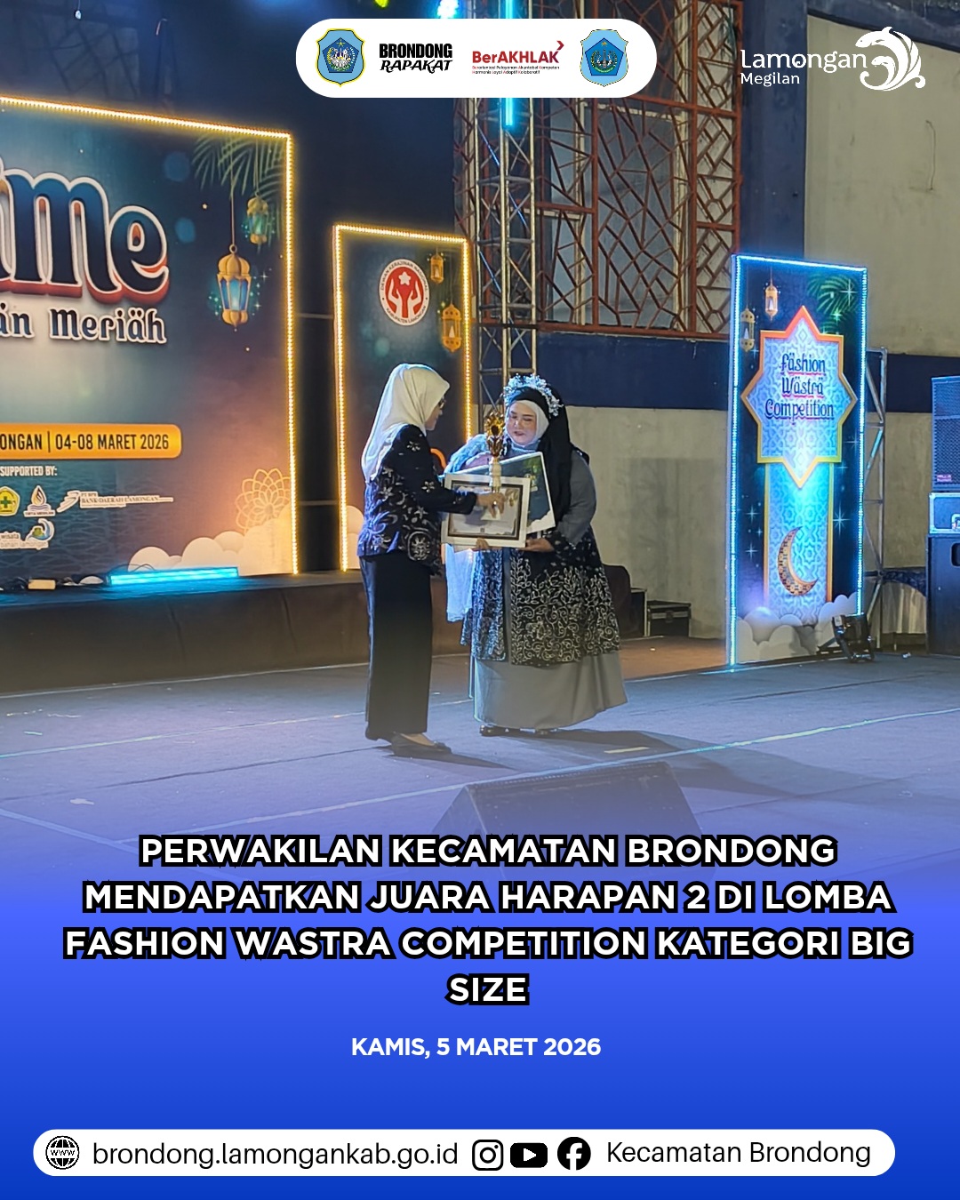 Foto: PERWAKILAN KECAMATAN BRONDONG RAIH JUARA HARAPAN II FASHION WASTRA BIG SIZE DI RAMADHAN MERIAH LAMONGAN