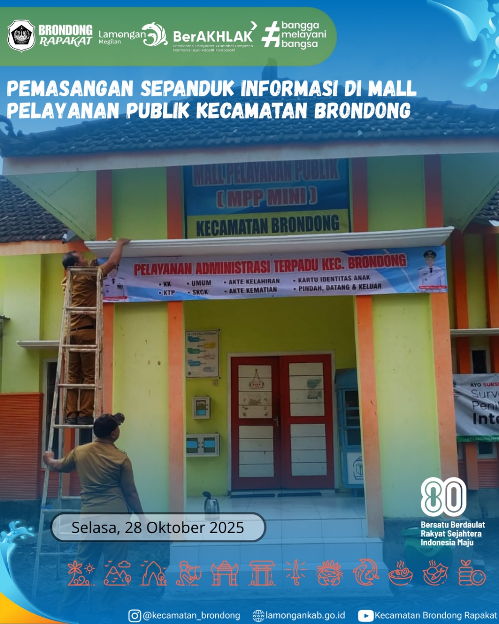 Foto: PEMASANGAN SPANDUK INFORMASI UNTUK PENINGKATAN PELAYANAN PUBLIK