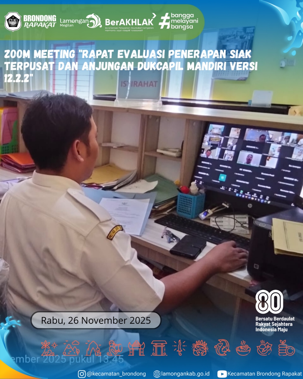 Foto: ZOOM MEETING RAPAT EVALUASI SIAK TERPUSAT, ANJUNGAN DUKCAPIL MANDIRI 12.2.2, DAN PENGUATAN IKD