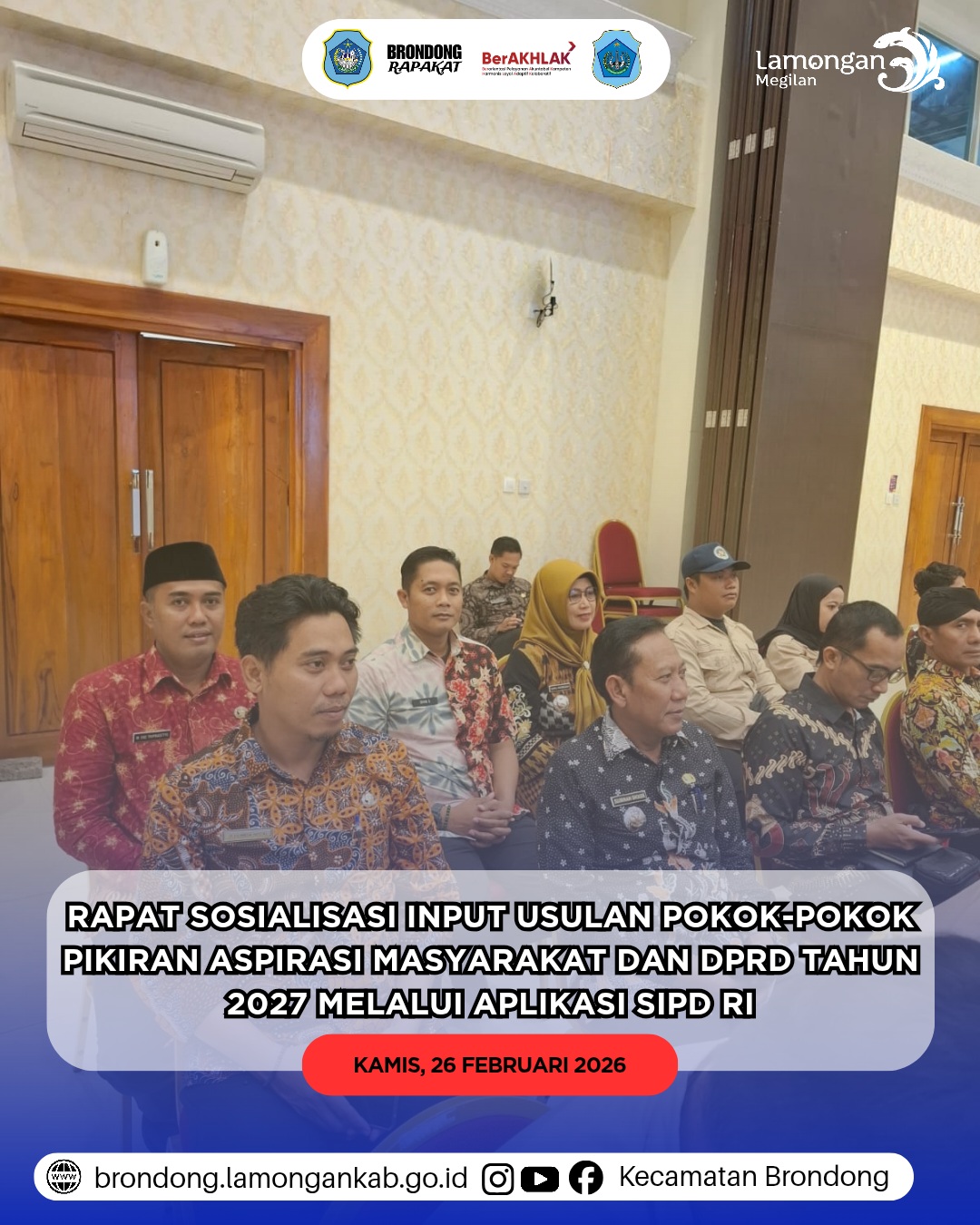 Foto: RAPAT SOSIALISASI INPUT ASPIRASI MASYARAKAT DAN DPRD 2027 MELALUI SIPD RI, CAMAT BRONDONG HADIR BERSAMA SELURUH CAMAT SE-KABUPATEN