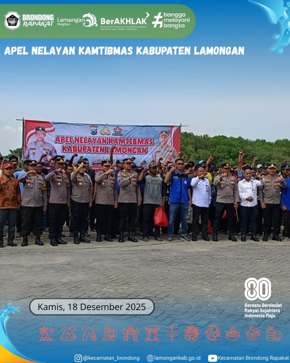 APEL NELAYAN KAMTIBMAS PERKUAT SINERGI KEAMANAN WILAYAH PESISIR BRONDONG