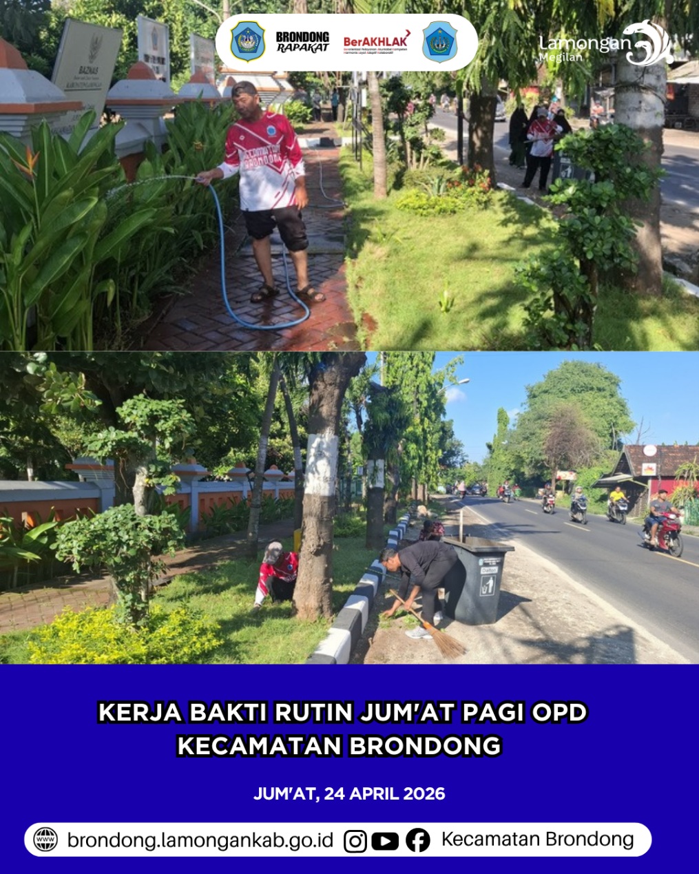 Foto: KERJA BAKTI RUTIN STAF KECAMATAN BRONDONG UNTUK KENYAMANAN PELAYANAN PUBLIK