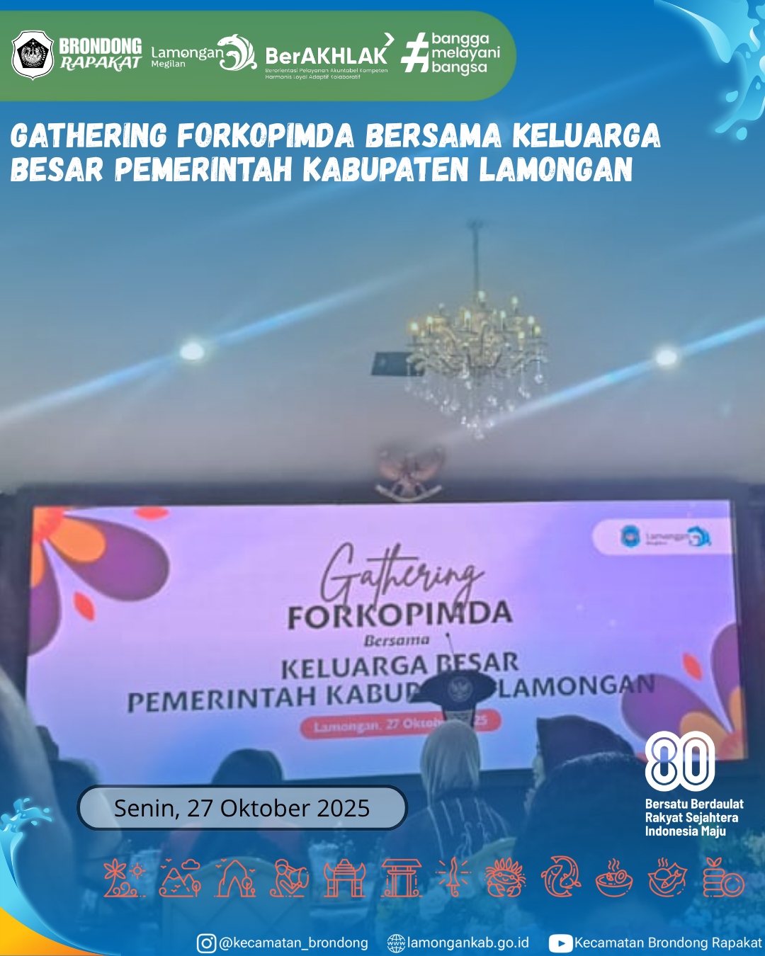 Foto: FORKOPIMDA DAN KELUARGA BESAR PEMERINTAH KABUPATEN LAMONGAN GELAR GATHERING BERSAMA