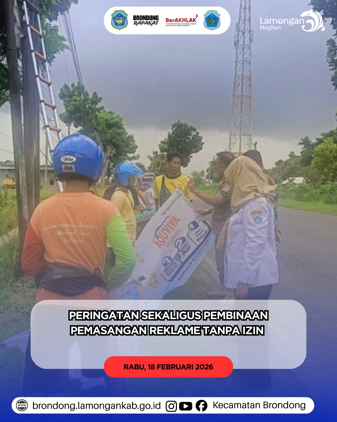 Foto: IBU CAMAT BRONDONG BERSAMA TRANTIBUM TERTIBKAN REKLAME TAK BERIZIN DI JALUR PANTURA