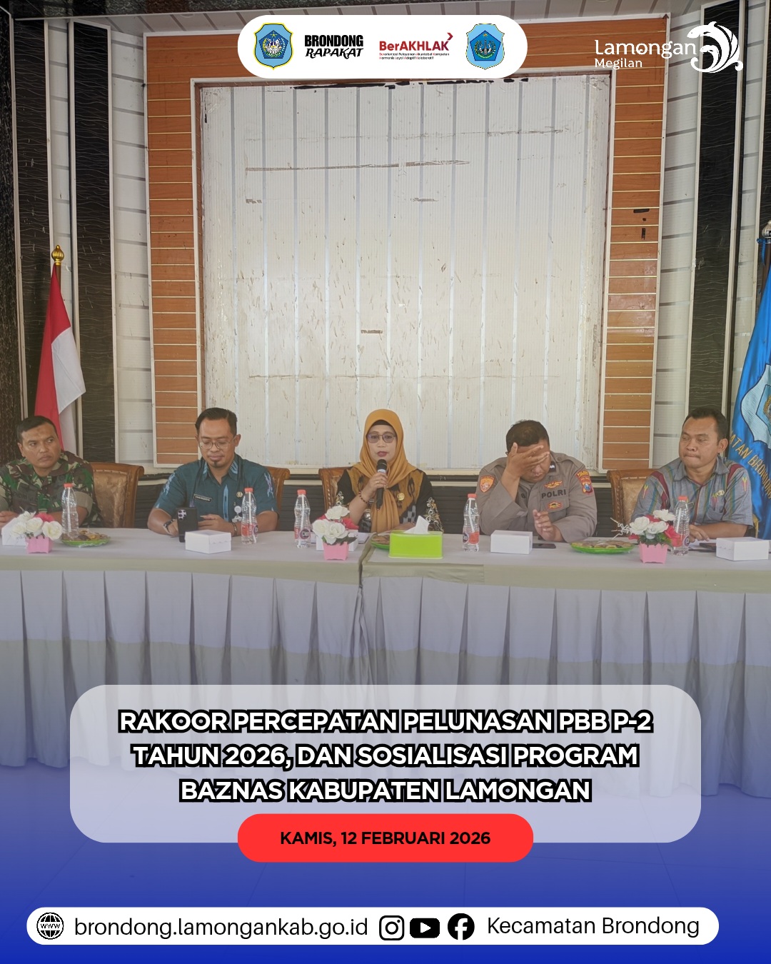 Foto: RAKOOR PERCEPATAN PELUNASAN PBB-P2 2026 DAN SOSIALISASI PROGRAM BAZNAS KABUPATEN LAMONGAN DI KECAMATAN BRONDONG