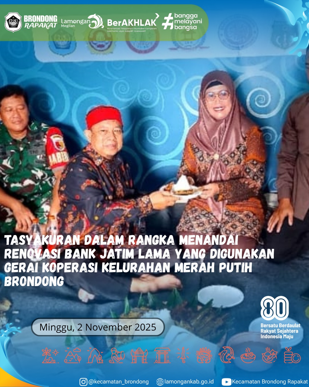 Foto: TASYAKURAN RENOVASI GEDUNG BEKAS BANK JATIM UNTUK GERAI KOPERASI MERAH PUTIH BRONDONG