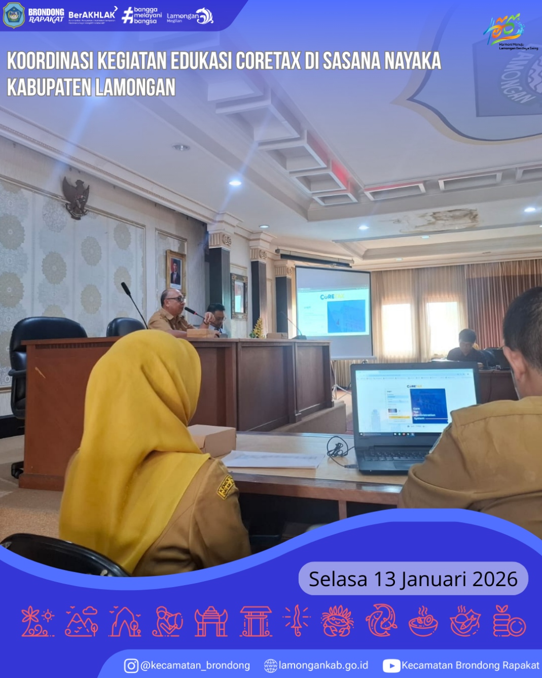 Foto: SOSIALISASI DAN KOORDINASI EDUKASI CORETAX SERTA ASISTENSI PERPAJAKAN ASN DI PEMKAB LAMONGAN